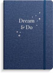  Dream and do
