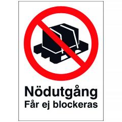  Skylt "Nödutgång får ej blockeras" A4
