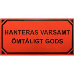  Etikett "Hanteras varsamt, ömtåligt gods" röd 50x100mm