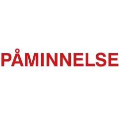  Lagerstämpel "PÅMINNELSE" röd infärgning