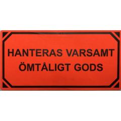  Etikett "Hanteras varsamt, ömtåligt gods" röd 50x100mm